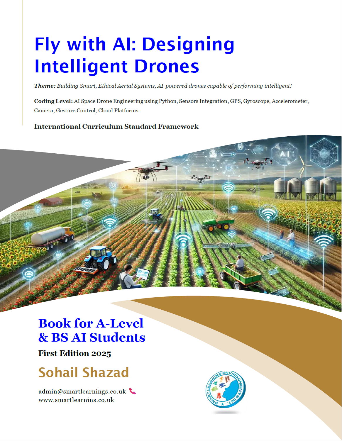 Fly with AI: Designing Intelligent Drones