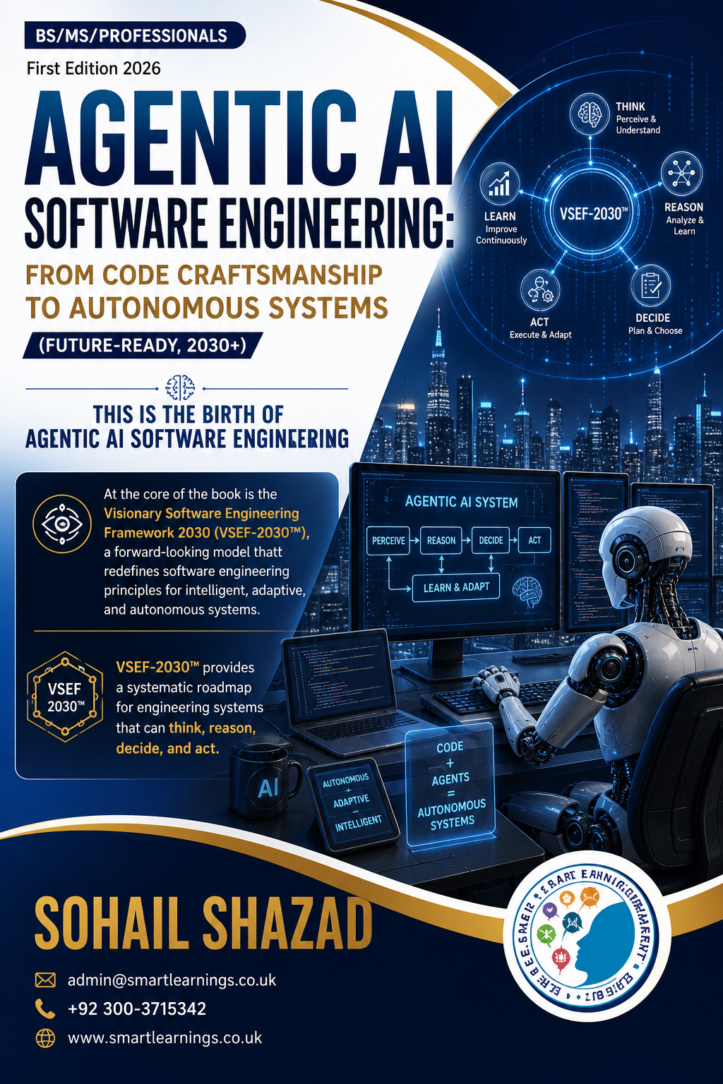 Agentic AI Software Engineering: From Code Craftsmanship to Autonomous Systems (Future-Ready, 2030+)