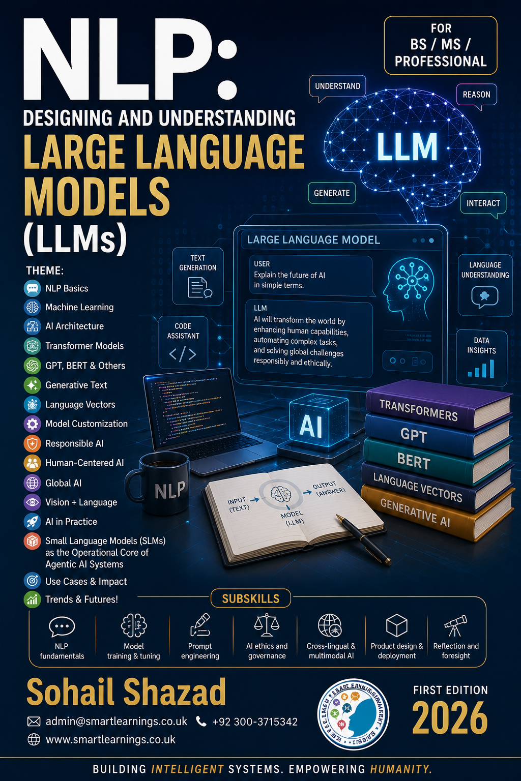 NLP: Designing and Understanding Large Language Models (LLMs)